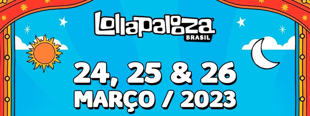 Preparados para mais um? ] Lollapalooza Brasil 2023 já tem data confirmada!  – Rádio Mix FM