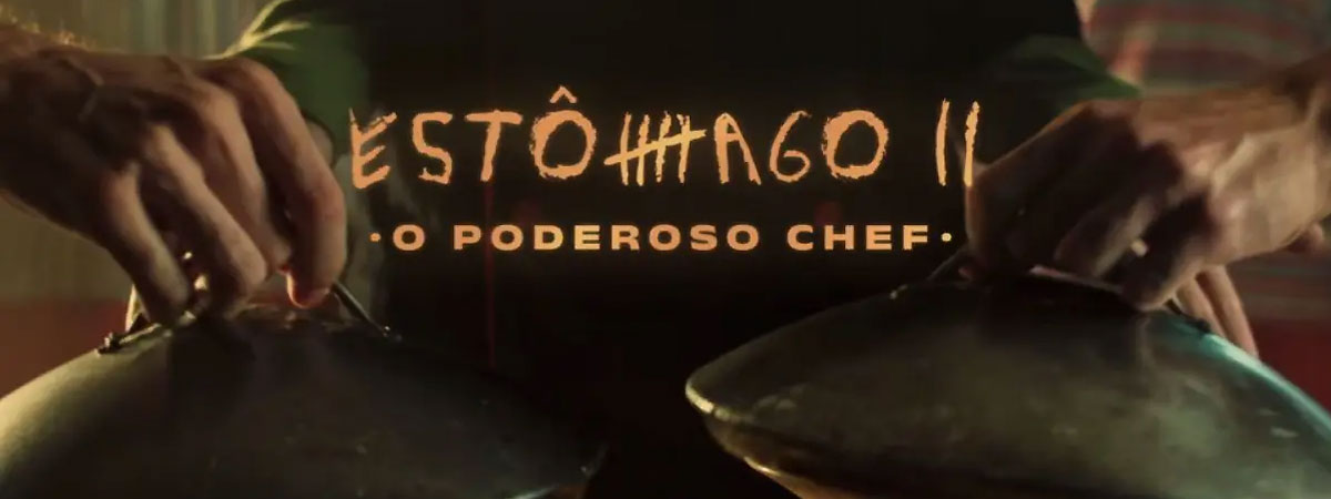 Ingressos para o filme “Estômago II – O Poderoso Chef