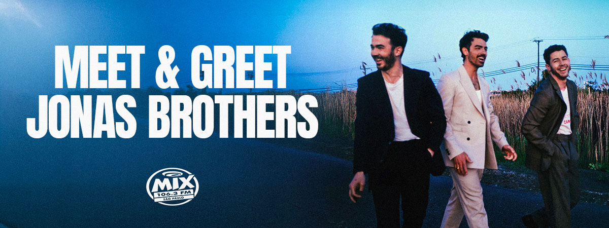 A Rádio Mix te leva para conhecer o Jonas Brothers